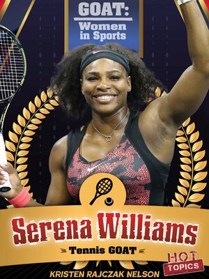 cover image of Serena Williams: Tennis GOAT
